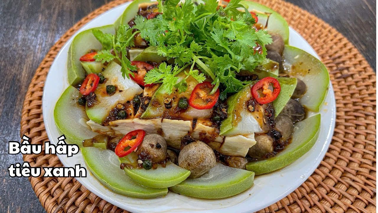Bầu hấp kho quẹt tiêu xanh
